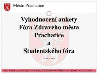 Vyhodnocení ankety Fóra Zdravého města Prachatice a Studentského fóra