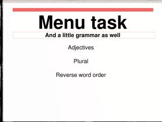 Menu task