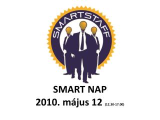 S MART NAP 2010. május 12 (12.30-17.00)