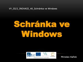 VY_III/2_INOVACE_40_Schránka ve Windows