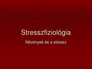 Stresszfiziológia