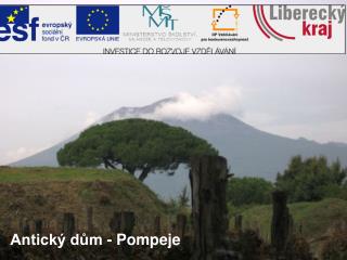 Antický dům - Pompeje