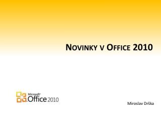 Novinky v Office 2010