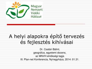 A helyi alapokra építő tervezés és fejlesztés kihívásai