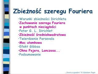 Zbieżność szeregu Fouriera