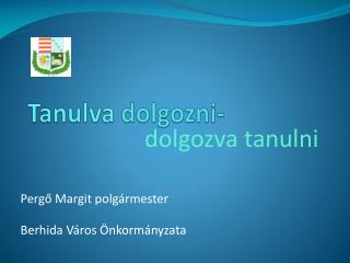 Tanulva dolgozni-