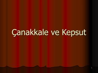 Çanakkale ve Kepsut
