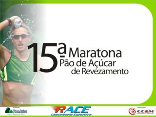 DADOS DO EVENTO 15ª Maratona Pão de Açúcar de Revezamento de São Paulo