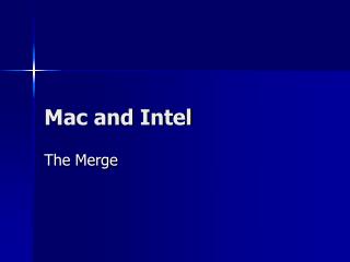 Mac and Intel