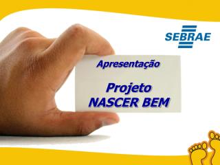 Apresentação Projeto NASCER BEM