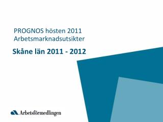 Skåne län 2011 - 2012