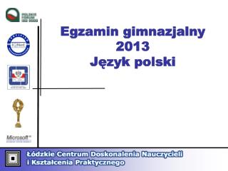 Egzamin gimnazjalny 2013 Język polski