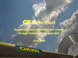 Supporting internal learning and change through stakeholder engagement June 2008