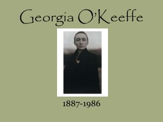 Georgia O’Keeffe