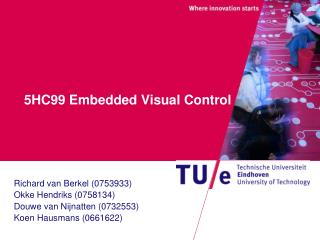 5HC99 Embedded Visual Control