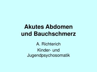 Akutes Abdomen und Bauchschmerz