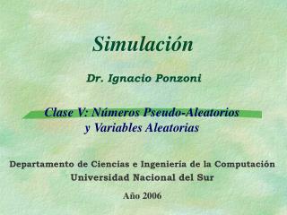 Simulación Dr. Ignacio Ponzoni