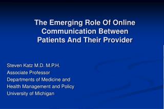 The Emerging Role Of Online Communication Between Patients And Their Provider