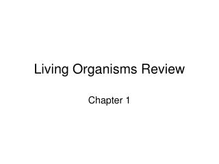 Living Organisms Review