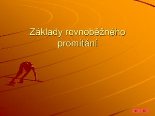 Základy rovnoběžného promítání