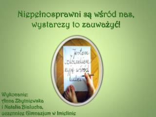 Niepełnosprawni są wśród nas, wystarczy to zauważyć!