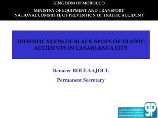 IDENTIFICATION OF BLACK SPOTS OF TRAFFIC ACCIDENTS IN CASABLANCA CITY