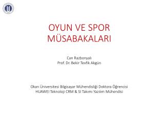 OYUN VE SPOR MÜSABAKALARI