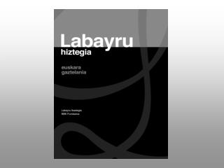 2005ean lehenengo edizinoa Primera edición en el 2005 2008an edizino birlandua eta ugaritua