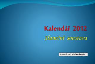 Kalendář 2012 Sluneční soustava