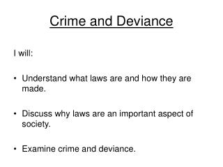 Crime and Deviance