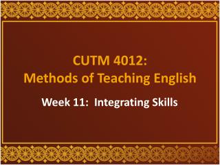 CUTM 4012: Methods of Teaching English
