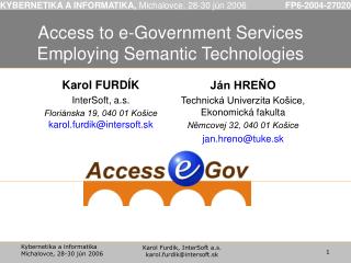 Access to e-Government Services Employing Semantic Technologies