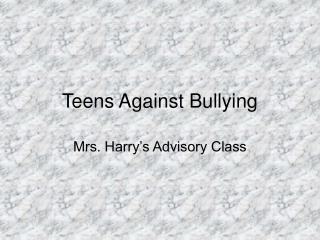 Teens Against Bullying