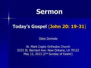 Sermon Today’s Gospel ( John 20: 19-31 )
