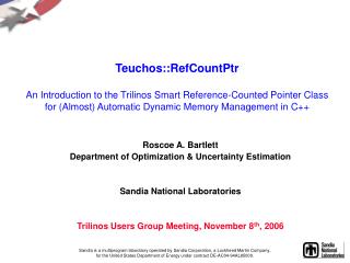 Roscoe A. Bartlett Department of Optimization &amp; Uncertainty Estimation