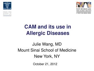 CAM and its use in Allergic Diseases