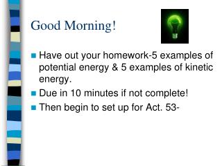 Good Morning!