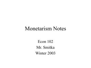 Monetarism Notes