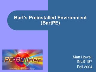 Bart’s Preinstalled Environment (BartPE)