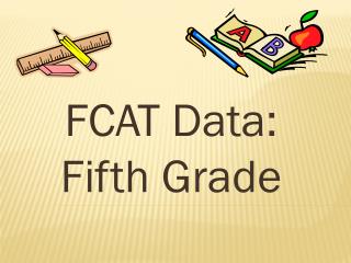 FCAT Data: Fifth Grade