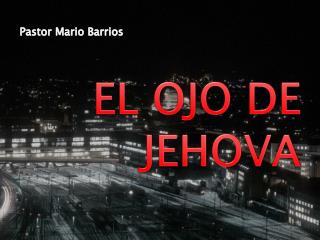 EL OJO DE JEHOVA