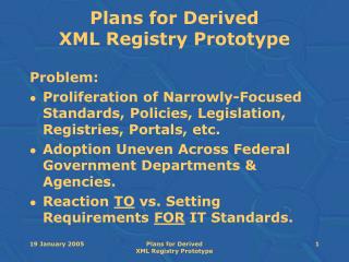 Plans for Derived XML Registry Prototype