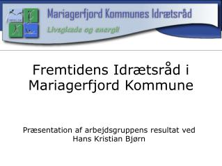 Fremtidens Idrætsråd i Mariagerfjord Kommune
