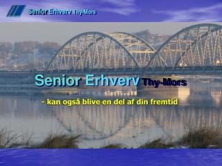 Senior Erhverv Thy-Mors