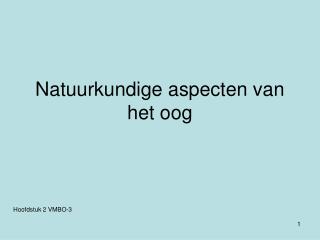 Natuurkundige aspecten van het oog