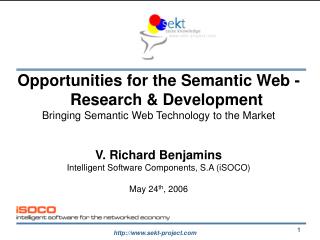 Opportunities for the Semantic Web - Research &amp; Development