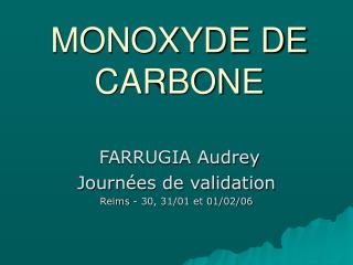 MONOXYDE DE CARBONE