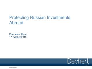 Protecting Russian Investments Abroad