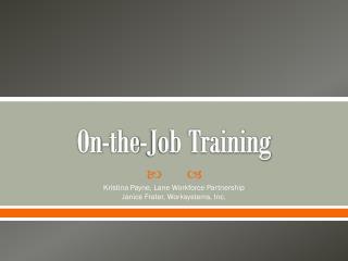On-the-Job Training