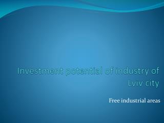 Investment potential of industry of Lviv city